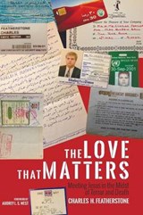 The Love That Matters - FEATHERSTONE,  Charles H. - 9781625649102