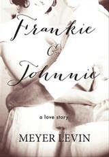 Frankie & Johnnie - Meyer Levin - 9781625671080