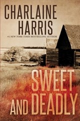 Sweet and Deadly - Charlaine Harris - 9781625671202