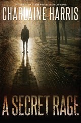 A Secret Rage - Charlaine Harris - 9781625671219
