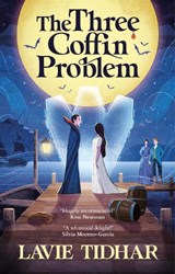 The Three Coffin Problem - Lavie Tidhar - 9781625677983