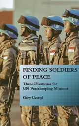 Finding Soldiers of Peace - Gary Uzonyi - 9781626167759