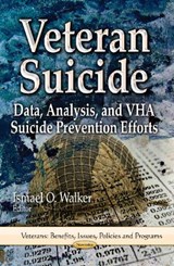 Veteran Suicide - Ismael O Walker ; Jillian C Gray - 9781626185487