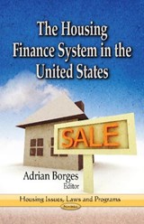Housing Finance System in the United States - Adrian Borges - 9781626188167