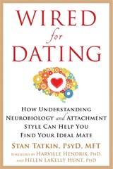 Wired for Dating - Stan Tatkin - 9781626253032