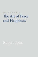 Presence, Volume I - Rupert Spira - 9781626258747