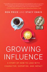 Growing Influence - PRICE,  Ron ; Ennis, Stacy - 9781626345577