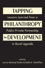Tapping Philanthropy for Development - Lorna Michael Butler - 9781626371941