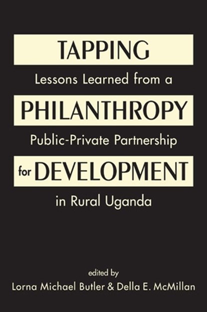 Tapping Philanthropy for Development, BUTLER,  Lorna Michael - Paperback - 9781626371958