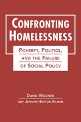 Confronting Homelessness - David Wagner - 9781626373914
