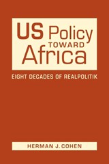 US Policy Toward Africa - COHEN,  Herman J. - 9781626378698