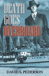 Death Goes Overboard - David S Pederson - 9781626399075