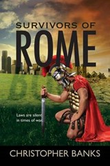 Survivors of Rome - Christopher J N Banks - 9781626466760