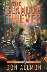The Glamour Thieves - ALLMON,  Don - 9781626496163