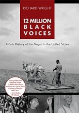 12 Million Black Voices - Richard Wright - 9781626545656