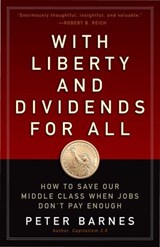 With Liberty and Dividends for All - Peter Barnes - 9781626562165