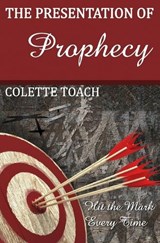 Presentation of Prophecy - TOACH,  Colette - 9781626640726