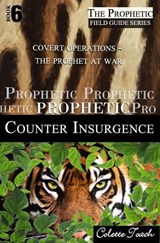 Prophetic Counter Insurgence - Colette Toach - 9781626641044