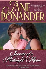 Secrets of a Midnight Moon - Jane Bonander - 9781626811867