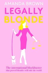 Legally Blonde - Amanda Brown - 9781626819085