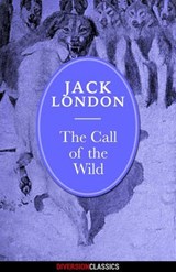The Call of the Wild (Diversion Classics) - Jack London - 9781626819733