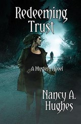 Redeeming Trust - Nancy a Hughes - 9781626948235