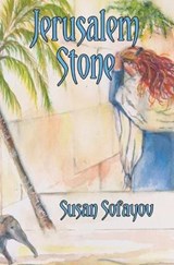 Jerusalem Stone - SOFAYOV,  Susan - 9781626948556
