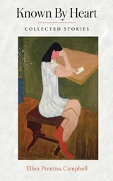 Known By Heart - Ellen Prentiss Campbell - 9781627202626