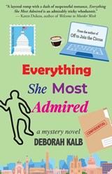 Everything She Most Admired - Deborah Kalb - 9781627206426