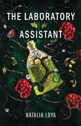 The Laboratory Assistant - Natalia Loya - 9781627206488