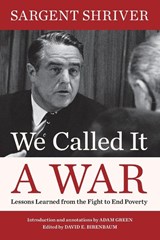 We Called It a War - Sargent Shriver - 9781627206662