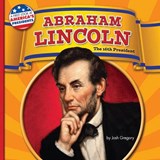 Abraham Lincoln - GREGORY,  Josh - 9781627245548