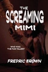 The Screaming Mimi - Fredric Brown - 9781627550338