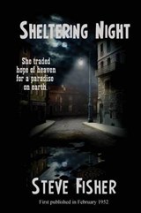 Sheltering Night - Steve Fisher - 9781627553582