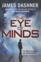 The Eye of Minds - DASHNER,  James - 9781627654821