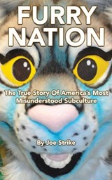 Furry Nation - Joe (Joe Strike) Strike - 9781627782326