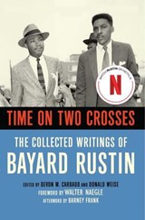 Time on Two Crosses - Bayard Rustin - 9781627784993