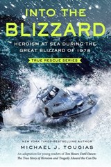 Into the Blizzard (Young Readers Edition) - Michael J. Tougias - 9781627792844