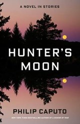Hunter's Moon - CAPUTO,  Philip - 9781627794763