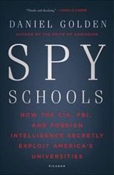 Spy Schools - Daniel Golden - 9781627796361