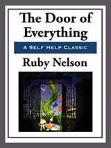 The Door of Everything - Ruby Nelson - 9781627930253