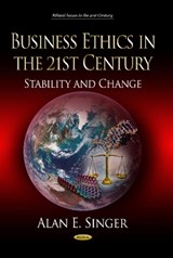 Business Ethics in the 21st Century - Alan E Singer - 9781628085907