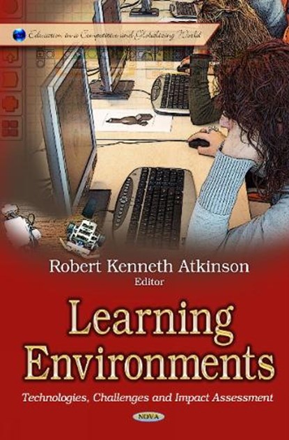 Learning Environments, Robert Kenneth Atkinson - Gebonden - 9781628085945
