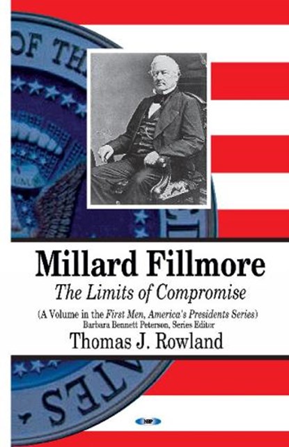 Millard Fillmore, Thomas J Rowland - Gebonden - 9781628086676