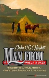 Man from Wolf River - John D Nesbitt - 9781628156898