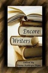 Encore Writers - Diana Kathryn Plopa - 9781628281262