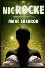 Nic Rocke - Marc Sherrod - 9781628281484