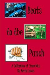 Beats to the Punch - Kevin Lucas - 9781628281576