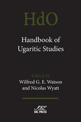 Handbook of Ugaritic Studies - Wilfred G E Watson ; Nicolas Wyatt - 9781628370362