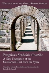 Evagrius's Kephalaia Gnostika - Ilaria L E Ramelli - 9781628370393